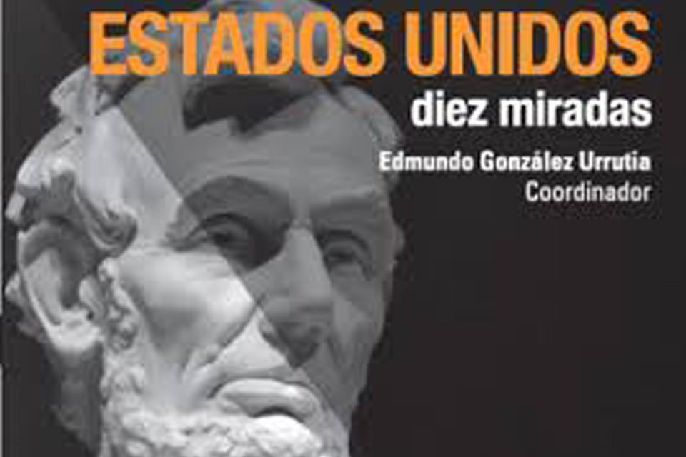 Diez miradas sobre Estados Unidos