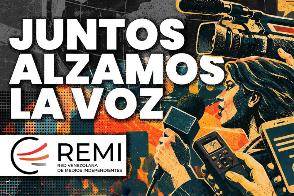 REMI Alzamos la voz Red Venezolana de Medios Independientes